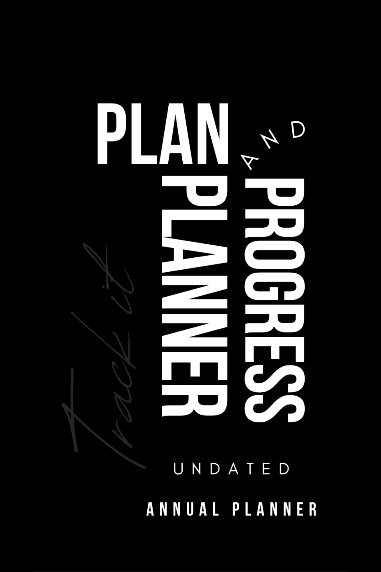 Plan & Progress- Undated Annual Planner