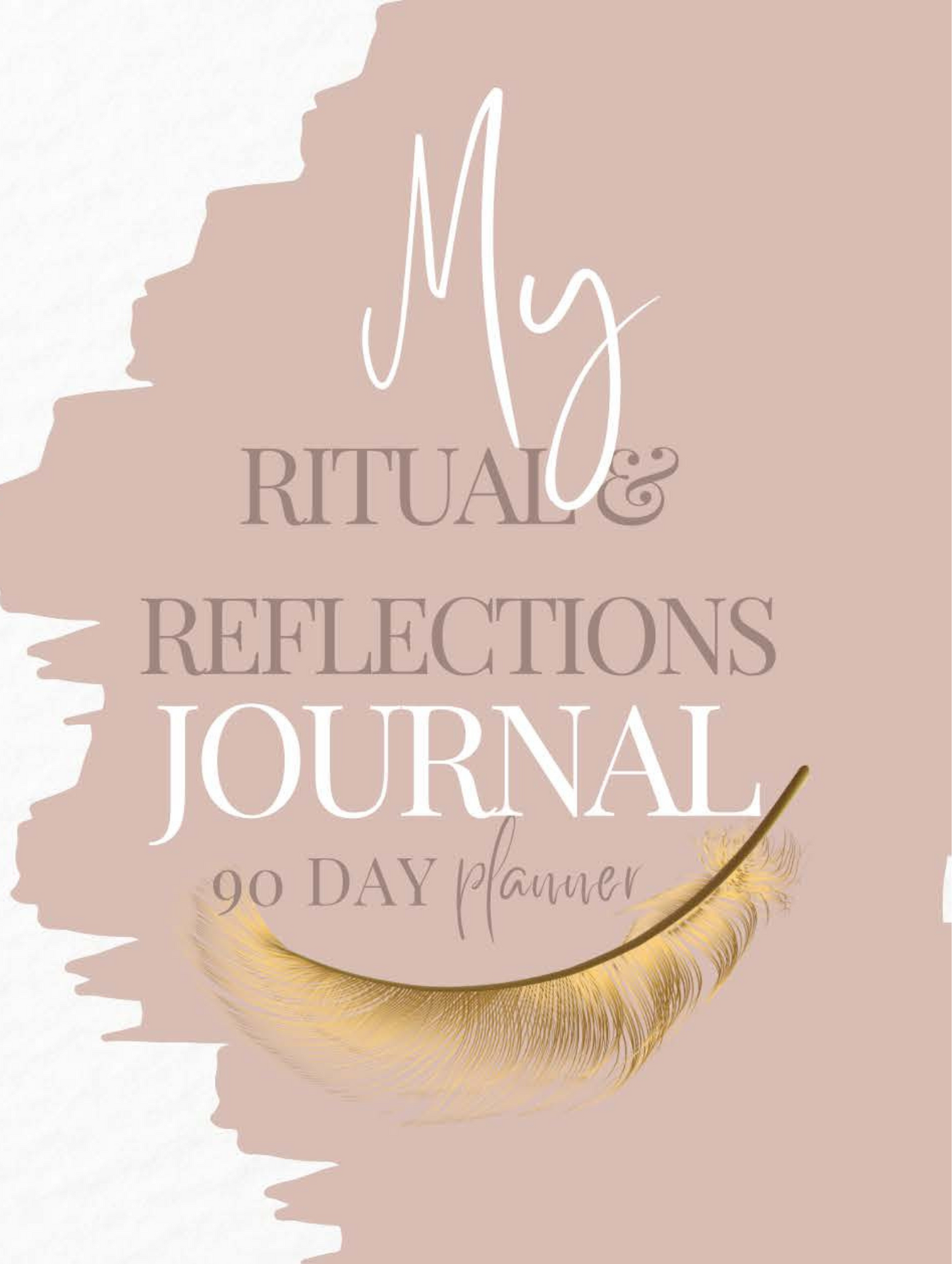 My Ritual & Reflections Journal- 90 Day Planner - Paper Back