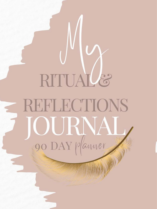 My Ritual & Reflections Journal- 90 Day Planner - Paper Back